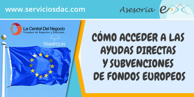 C Mo Acceder A Las Ayudas Directas Y Subvenciones De Fondos Europeos